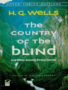 Baixar The Country of the Blind: and Other Science-Fiction Stories (Dover Thrift Editions) pdf, epub, eBook
