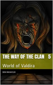 Baixar The way of the Clan ​5: World of Valdira (English Edition) pdf, epub, eBook