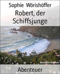 Baixar Robert, der Schiffsjunge (German Edition) pdf, epub, eBook