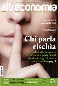 Baixar Chi parla rischia: Altro che Snowden: in Italia chi segnala illeciti o abusi nel luogo di lavoro non è tutelato pdf, epub, eBook
