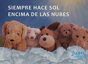 Baixar Siempre hace sol encima de las nubes (Spanish Edition) pdf, epub, eBook