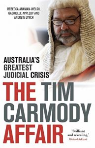 Baixar The Tim Carmody Affair: Australia’s Greatest Judicial Crisis (English Edition) pdf, epub, eBook