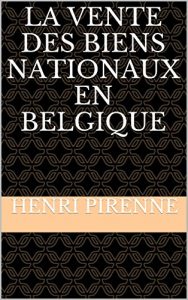 Baixar La vente des biens nationaux en Belgique (French Edition) pdf, epub, eBook
