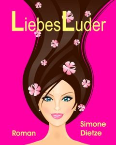 Baixar LiebesLuder (heiterer Liebesroman) (German Edition) pdf, epub, eBook