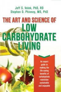 Baixar The Art and Science of Low Carbohydrate Living:  An Expert Guide to Making the Life-Saving Benefits of Carbohydrate Restriction Sustainable and Enjoyable (English Edition) pdf, epub, eBook