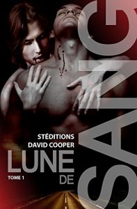 Baixar Lune de Sang – Tome 1 ~ Pour toujours (Roman gay, Livre gay) – MxM – FxF – MxF (French Edition) pdf, epub, eBook