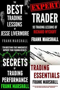Baixar Trading for a Living (4 Books in 1): Jesse Livermore, Richard Wyckoff, Trading Essentials, and Secrets of Trading Performance (English Edition) pdf, epub, eBook