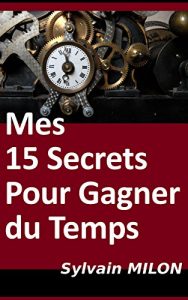 Baixar Mes 15 Secrets pour Gagner du Temps (French Edition) pdf, epub, eBook