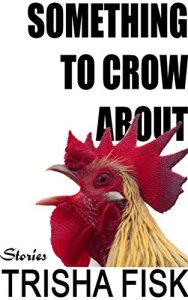 Baixar Something to Crow About: Small Animal Stories (English Edition) pdf, epub, eBook