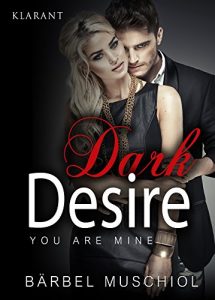 Baixar Dark Desire. You are mine (German Edition) pdf, epub, eBook