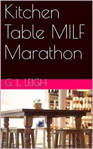 Baixar Kitchen Table MILF Marathon (English Edition) pdf, epub, eBook