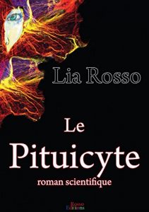 Baixar Le Pituicyte (French Edition) pdf, epub, eBook