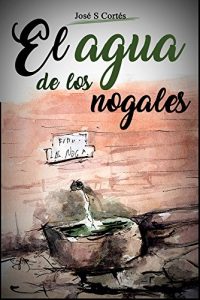 Baixar El agua de los Nogales (Spanish Edition) pdf, epub, eBook