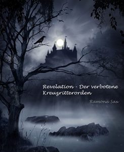 Baixar Revelation: Der verbotene Kreuzritterorden (German Edition) pdf, epub, eBook