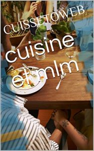 Baixar cuisine et mlm (French Edition) pdf, epub, eBook