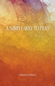 Baixar A Simple Way To Pray (English Edition) pdf, epub, eBook