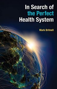 Baixar In Search of the Perfect Health System pdf, epub, eBook