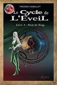Baixar Le Cycle de l’Eveil, Livre 4 : Nuit de sang. (French Edition) pdf, epub, eBook