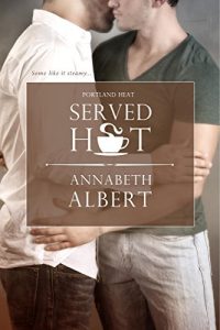 Baixar Served Hot (Portland Heat) pdf, epub, eBook