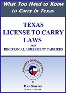 Baixar TEXAS LICENSE TO CARRY LAWS for Reciprocal Agreement Carriers: What You Need to Know To Carry In Texas (English Edition) pdf, epub, eBook