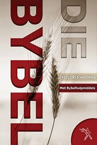 Baixar Die Bybel1933/1953-vertaling: met Bybelstudiemateriaal (Afrikaans Edition) pdf, epub, eBook