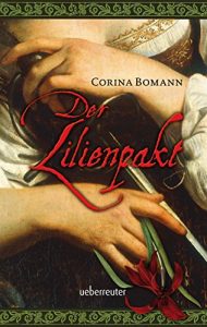 Baixar Der Lilienpakt (German Edition) pdf, epub, eBook
