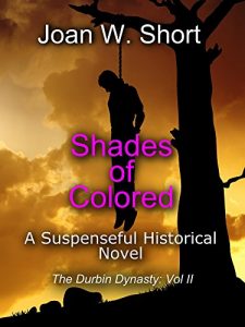 Baixar Shades of Colored: The Durbin Dynasy (The Durbin Dynasty Book 2) (English Edition) pdf, epub, eBook