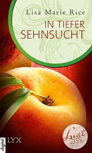 Baixar Lust de LYX – In tiefer Sehnsucht (Lust-de-LYX-Reihe 15) (German Edition) pdf, epub, eBook