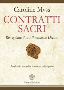 Baixar Contratti Sacri: Risvegliare il tuo Potenziale Divino pdf, epub, eBook