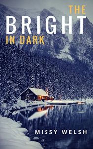 Baixar The Bright In Dark pdf, epub, eBook