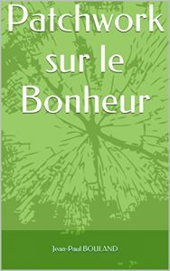 Baixar Patchwork sur le Bonheur (French Edition) pdf, epub, eBook