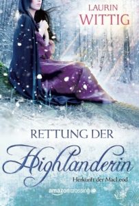 Baixar Rettung der Highlanderin (Herkunft der MacLeod 1) (German Edition) pdf, epub, eBook