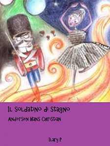Baixar Il soldatino di stagno: Le fiabe di Andersen (Italian Edition) pdf, epub, eBook
