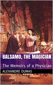 Baixar Balsamo, the Magician: The Memoirs of a Physician (English Edition) pdf, epub, eBook