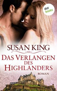 Baixar Das Verlangen des Highlanders: Roman pdf, epub, eBook