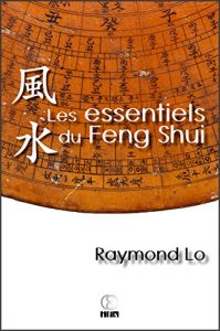 Baixar Les essentiels du Feng Shui: Guide pratique sur le Feng Shui (French Edition) pdf, epub, eBook
