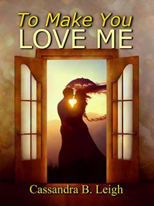 Baixar To Make You Love Me: A Variation of Pride and Prejudice (English Edition) pdf, epub, eBook