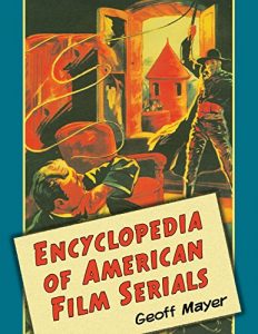 Baixar Encyclopedia of American Film Serials pdf, epub, eBook