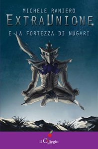 Baixar ExtraUnione e la fortezza di Nugari pdf, epub, eBook