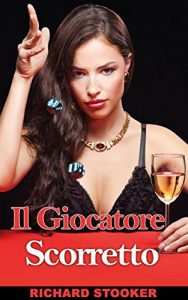 Baixar Il giocatore scorretto (Italian Edition) pdf, epub, eBook
