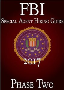 Baixar FBI Special Agent Hiring Guide – Phase Two: FBI Hiring Guide (English Edition) pdf, epub, eBook