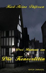 Baixar Drei Romane um Die Konvertitin (German Edition) pdf, epub, eBook