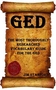 Baixar GED: The Most Thoroughly Researched Vocabulary Guide for the GED (English Edition) pdf, epub, eBook