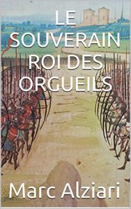 Baixar Le souverain roi des orgueils (French Edition) pdf, epub, eBook