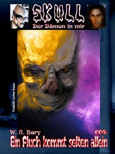 Baixar Skull 004: Ein Fluch kommt selten allein (German Edition) pdf, epub, eBook