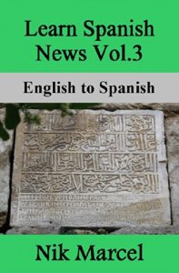 Baixar Learn Spanish News Vol.3: English to Spanish (English Edition) pdf, epub, eBook
