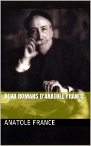 Baixar deux romans d’Anatole FRANCE (French Edition) pdf, epub, eBook