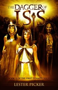 Baixar The Dagger of Isis (The First Dynasty Book 2) (English Edition) pdf, epub, eBook