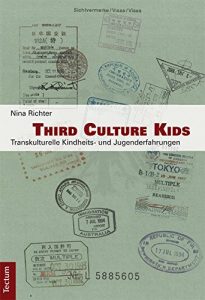Baixar Third Culture Kids: Transkulturelle Kindheits- und Jugenderfahrungen (German Edition) pdf, epub, eBook