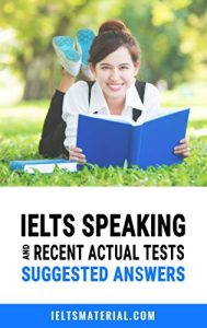 Baixar IELTS Speaking Recent Actual Tests and Suggested Answers (IELTS Material Book 26122016) (English Edition) pdf, epub, eBook